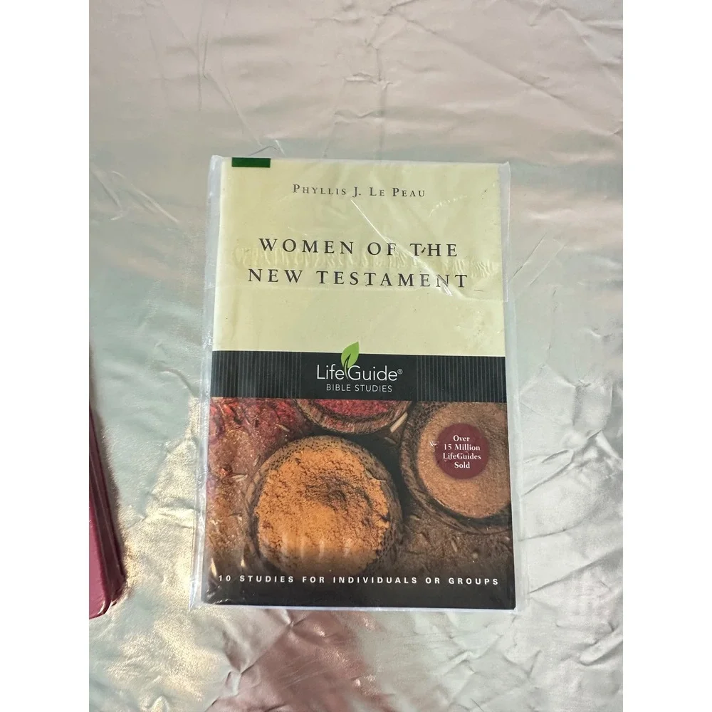 LifeGuide Bible Studies Women of‎ the New Testament by Phyllis J Le Peau